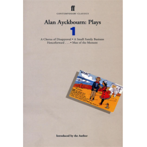 Alan Ayckbourn Plays 1